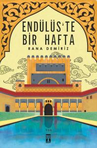 Endülüs'te Bir Hafta Endülüs'te Bir Hafta