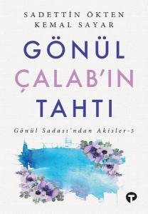 Gönül Çalab’ın Tahtı Gönül Çalab’ın Tahtı