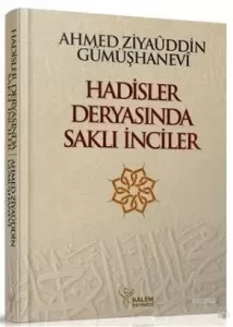 Hadisler Deryasında Saklı İnciler Hadisler Deryasında Saklı İnciler