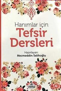 Hanımlar İçin Tefsir Dersleri Hanımlar İçin Tefsir Dersleri