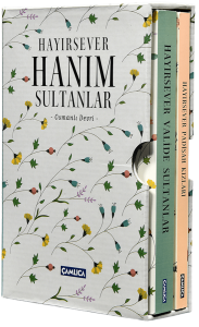 Hayırsever Hanım Sultanlar Set Hayırsever Hanım Sultanlar Set