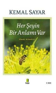 Her Şeyin Bir Anlamı Var Her Şeyin Bir Anlamı Var