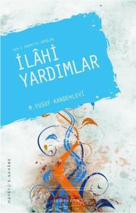 İlahi Yardımlar İlahi Yardımlar