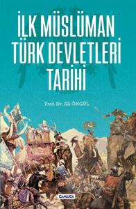 İlk Müslüman Türk Devletleri İlk Müslüman Türk Devletleri