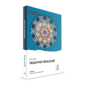 İmam Suyutinin Tasavvuf Risaleleri İmam Suyutinin Tasavvuf Risaleleri