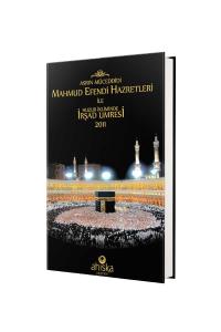 Huzur İkliminde İrşad Umresi Huzur İkliminde İrşad Umresi