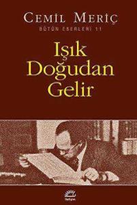 Işık Doğudan Gelir Işık Doğudan Gelir