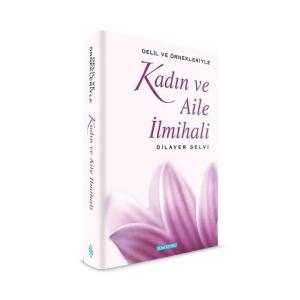 Kadın ve Aile İlmihali Kadın ve Aile İlmihali