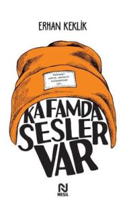 Kafamda Sesler Var Kafamda Sesler Var