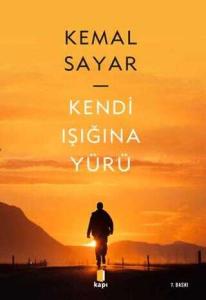 Kendi Işığına Yürü Kendi Işığına Yürü