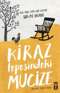 Kiraz Tepesindeki Mucize Kiraz Tepesindeki Mucize