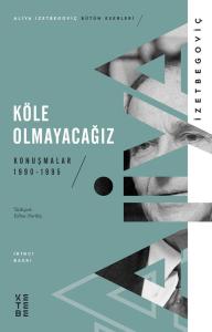 Köle Olmayacağız Köle Olmayacağız