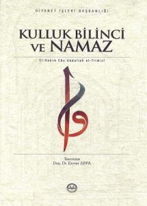 Kulluk Bilinci Ve Namaz Kulluk Bilinci Ve Namaz