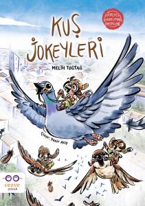 Kuş Jokeyleri – Gerçeği Gıdıklayan Masallar Kuş Jokeyleri – Gerçeği Gıdıklayan Masallar