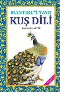 Mantıku't-Tayr (Kuş Dili) Mantıku't-Tayr (Kuş Dili)