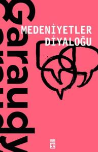 Medeniyetler Diyaloğu Medeniyetler Diyaloğu