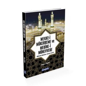 Mekke-i Mükerreme ve Medine-i Münevvere Mekke-i Mükerreme ve Medine-i Münevvere