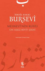 Mesnevi'nin Ruhu - On Sekiz Beyit Şerhi Mesnevi'nin Ruhu - On Sekiz Beyit Şerhi
