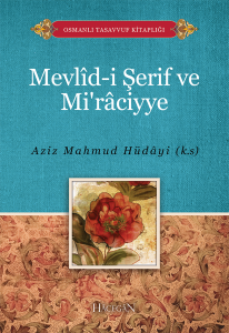 Mevlidi Şerif ve Miraciyye Mevlidi Şerif ve Miraciyye
