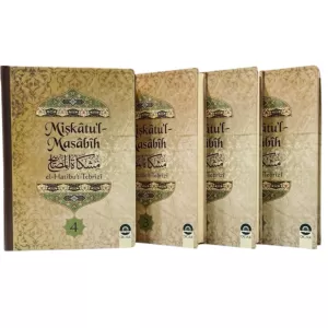 Mişkâtu’l-Masâbîh (4 Cilt) Mişkâtu’l-Masâbîh (4 Cilt)