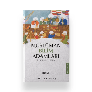 Müslüman Bilim Adamları Müslüman Bilim Adamları