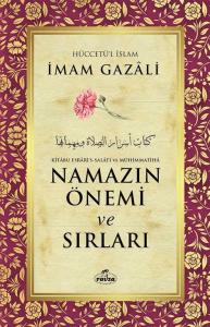 Namazın Önemi ve Sırları Namazın Önemi ve Sırları