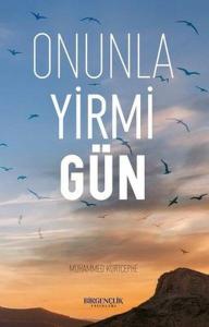 Onunla Yirmi Gün Onunla Yirmi Gün