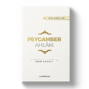 Peygamber Ahlakı Peygamber Ahlakı