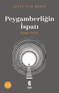Peygamberliğin İspatı Peygamberliğin İspatı