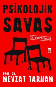 Psikolojik Savaş Psikolojik Savaş
