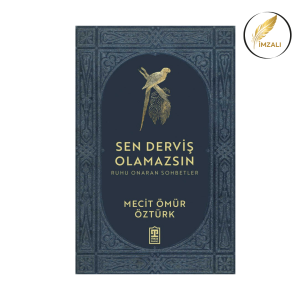 Sen Derviş Olamazsın