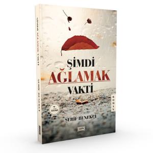 Şimdi Ağlamak Vakti Şimdi Ağlamak Vakti