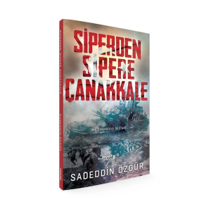 Siperden Sipere Çanakkale Siperden Sipere Çanakkale