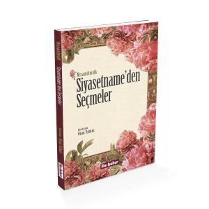 Siyasetname'den Seçmeler Siyasetname'den Seçmeler