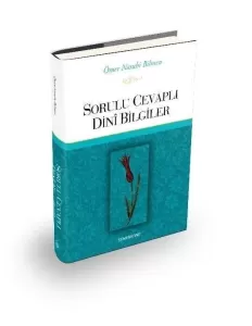 Sorulu Cevaplı Dini Bilgiler Sorulu Cevaplı Dini Bilgiler