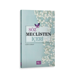 Söz Meclisten İçeri Söz Meclisten İçeri