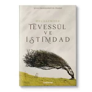 Tevessül ve İstimdad Tevessül ve İstimdad