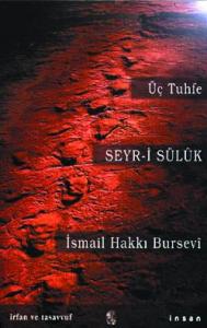 Seyr-i Süluk Üç Tuhfe Seyr-i Süluk Üç Tuhfe