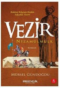 Vezir Nizamülmülk Vezir Nizamülmülk