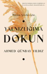 Yalnızlığıma Dokun Yalnızlığıma Dokun