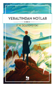 Yeraltından Notlar Yeraltından Notlar