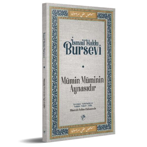 Mümin Müminin Aynasıdır