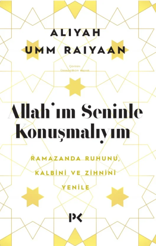 Allah’ım Seninle Konuşmalıyım