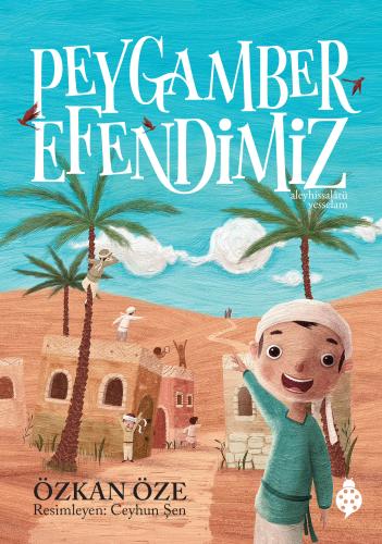 Peygamber Efendimiz (Aleyhisselatü Vesselam)